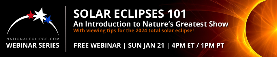 Solar Eclipses 101 Webinar